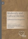 Kniha: Modernity and Cultural Decline (Colin Feltham, Michael Anthony Woodley of Menie a Matthew Alexandar Sarraf). Springer Nature Switzerland, 2020