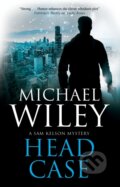 Kniha: Head Case (Michael Wiley). Severn House, 2021