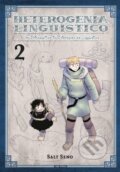 Kniha: Heterogenia Linguistico, Vol. 2 (Abigail Blackman, Salt Seno a Amanda Haley). Yen Press, 2021