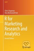 Kniha: R For Marketing Research and Analytics (Chris Chapman a Elea McDonnell Feit). Springer Nature Switzerland, 2019