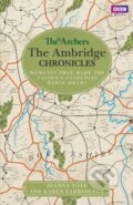 Kniha: The Archers: The Ambridge Chronicles (Joanna Toye a Karen Farrington). BBC Books, 2019
