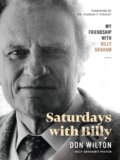 Kniha: Saturdays with Billy (Donald J. Wilton). Thomas Nelson Publishers, 2021