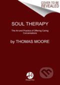 Kniha: Soul Therapy (Thomas Moore). HarperOne, 2021