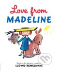 Kniha: Love from Madeline (Ludwig Bemelmans). , 2021