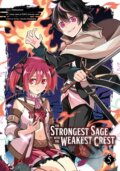 Kniha: The Strongest Sage with the Weakest Crest 5 (Shinkoshoto). Square Enix, 2021