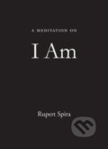 Kniha: A Meditation on I Am (Rupert Spira). New Harbinger Publications, 2021