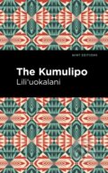 Kniha: The Kumulipo (Lili'uokalani). Mint Editions, 2021