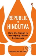 Kniha: Republic of Hindutva (Badri Narayan). Penguin Books, 2021