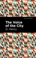 Kniha: The Voice of the City (O. Henry). Mint Editions, 2021