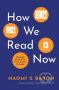Kniha: How We Read Now (Naomi S. Baron). Oxford University Press, 2021