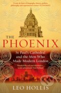 Kniha: The Phoenix (Leo Hollis). Weidenfeld and Nicolson, 2021