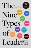 Kniha: The Nine Types of Leader (James Ashton). Kogan Page, 2021