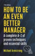 Kniha: How to be an Even Better Manager (Michael Armstrong). Kogan Page, 2021