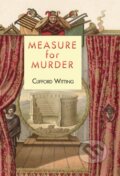 Kniha: Measure for Murder (Clifford Witting). Galileo, 2021