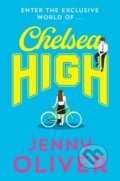Kniha: Chelsea High (Jenny Oliver). Electric Monkey, 2020