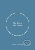 Kniha: The Calm Workbook (The School of Life). The School of Life Press, 2021