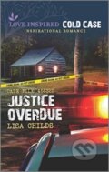 Kniha: JUSTICE OVERDUE (Lisa Childs). , 2021