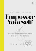 Kniha: Empower Yourself (Xenia Tchoumi). Watkins Publishing, 2020