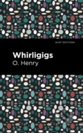 Kniha: Whirligigs (O. Henry). Mint Editions, 2021