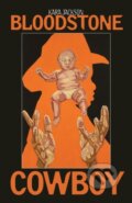 Kniha: Bloodstone Cowboy (Kara Jackson). Haymarket Books, 2019