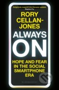 Kniha: Always On (Rory Cellan-Jones). Bloomsbury, 2021