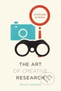 Kniha: The Art of Creative Research (Philip Gerard). University of Chicago, 2017