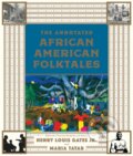 Kniha: The Annotated African American Folktales (Henry Louis, Jr. Gates a Maria Tatar). , 2017