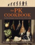 Kniha: The PK Cookbook (Craig Robinson a Sarah Myhill). , 2018