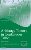 Kniha: Arbitrage Theory in Continuous Time (Tomas Bj Rk). Oxford University Press, 2019