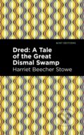 Kniha: Dred (Harriet Beecher Stowe). Mint Editions, 2021