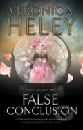 Kniha: False Conclusion (Veronica Heley). Severn House, 2021