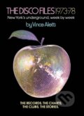 Kniha: The Disco Files 1973-78 (Vince Aletti). Distributed Art, 2019