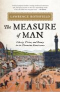 Kniha: The Measure of Man (Lawrence Rothfield). Rowman & Littlefield, 2021