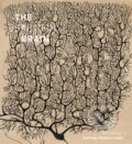 Kniha: The Beautiful Brain (Alfonso Araque, Larry Swanson a Eric Newman). Amulet Books, 2017