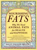 Kniha: Nourishing Fats (Sally Fallon Morell). Grand Central Publishing, 2017
