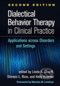 Kniha: Dialectical Behavior Therapy in Clinical Practice, Second Edition (Kelly Koerner, Shireen L. Rizvi a Linda A. Dimeff). Guilford Press, 2021