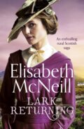 Kniha: Lark Returning (Elisabeth Mcneill). Canelo, 2019