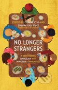 Kniha: No Longer Strangers (Eugene Cho a Samira Izadi Page). , 2021
