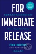 Kniha: For Immediate Release (Karen Kelly a Ronn Torossian). BenBella Books, 2021