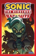 Kniha: Sonic The Hedgehog: Bad Guys (Ian Flynn a Jack Lawrence). Idea & Design Works, 2021
