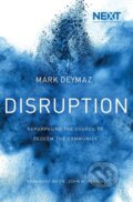 Kniha: Disruption (Mark De Ymaz). Thomas Nelson Publishers, 2017