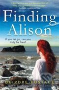 Kniha: Finding Alison (Deirdre Eustace). Black and White, 2017