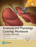 Kniha: Anatomy and Physiology Coloring Workbook: A Complete Study Guide, Global Edition (Elaine Marieb a Simone Brito). Pearson, 2017