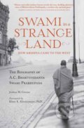 Kniha: Swami in a Strange Land (Joshua M. Greene). , 2017