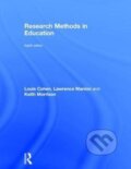 Kniha: Research Methods in Education (Keith Morrison, Louis Cohen a Lawrence Manion). Routledge, 2017