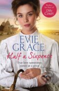Kniha: Half a Sixpence (Evie Grace). Arrow Books, 2017