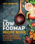 Kniha: The Low-FODMAP Recipe Book (Whigham Lucy). Aster, 2017