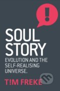 Kniha: Soul Story (Tim Freke). Watkins Publishing, 2017