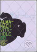Almanach Vítrholc 08, Větrné mlýny, 2005