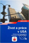 Kniha: Život a práca v USA (Steve Mills). Príroda, 2003